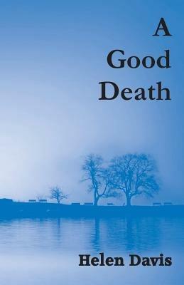 A Good Death - Helen Davis - cover