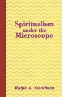Spiritualism under the Microscope - Ralph A Steadman - cover