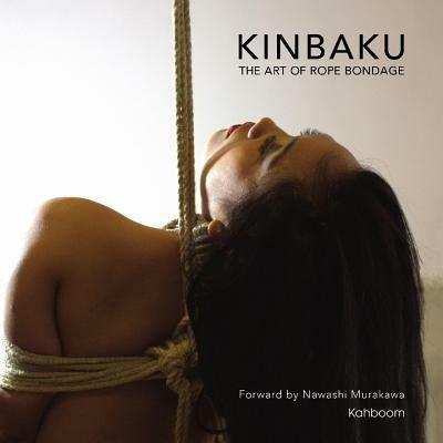 Kinbaku: The Art of Rope Bondage - Nawashi Murakawa - cover