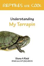 Reptiles are Cool: Understanding My Terrapin