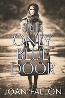 The The Only Blue Door