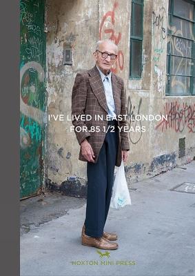I've Lived In East London For 86 1/2 Years - Martin Usborne,Joseph Markovitch - cover