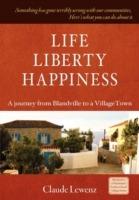 Life Liberty Happiness