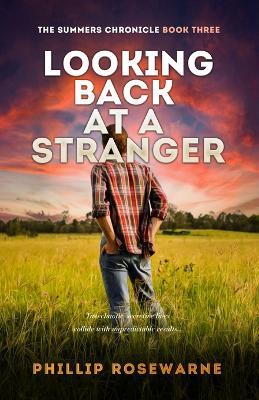 Looking Back at a Stranger - Phillip Rosewarne - cover