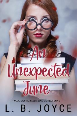 An Unexpected June - L B Joyce - cover