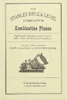 The Stanley Rule & Level Company's Combination Plane - Kenneth D. Roberts - cover