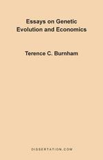 Essays on Genetic Evolution and Economics