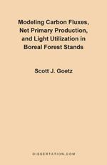 Modeling Carbon Fluxes, Net Primary Production and Light Utilization in Boreal Forest Stands