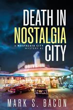 Death in Nostalgia City