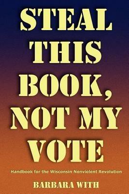 Steal This Book, Not My Vote - Barbara Lee With - cover