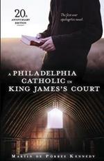 A Philadelphia Catholic in King James's Court