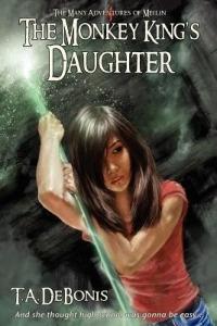 The Monkey King's Daughter, Book 4 - Todd A Debonis - cover