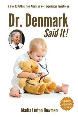 Dr. Denmark Said It! - Madia Linton Bowman - cover