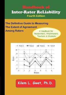 Handbook of Inter-Rater Reliability: The Definitive Guide to Measuring the Extent of Agreement Among Raters - Kilem Li Gwet - cover
