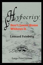 Hypocrisy: Don't Leave Home without it