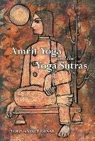 Amrit Yoga and the Yoga Sutras