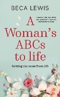 A Woman's ABCs Of Life - Beca Lewis - cover