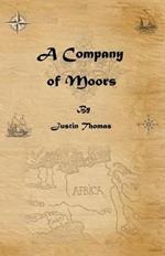 A Company of Moors