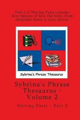 Volume 2 - Sybrina's Phrase Thesaurus - Moving Parts - Part 2 - Sybrina Durant - cover