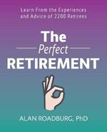 The Perfect Retirement: Retirement Lifestyle Readiness