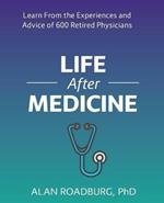 Life After Medicine: Retirement Lifestyle Readiness