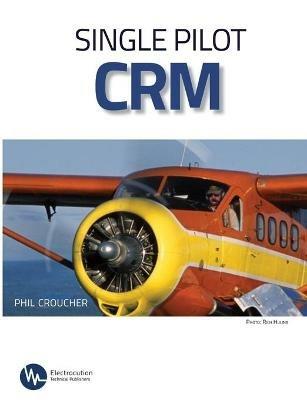 Single Pilot CRM - Phil Croucher - cover