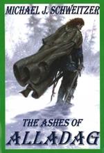 The Ashes of Alladag: The Unending War Trilogy, Book 2