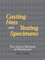 Casting Nets and Testing Specimens: Two Grand Methods of Psychology