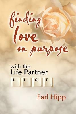 Finding Love on Purpose - Earl Hipp - cover