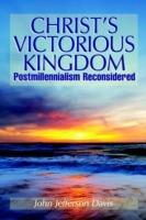 Christ's Victorious Kingdom