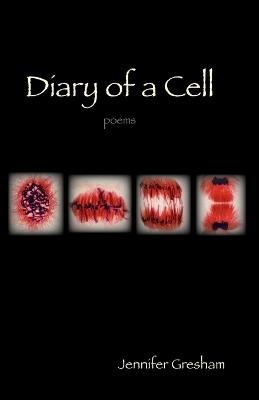 Diary of a Cell - Jennifer Gresham - cover