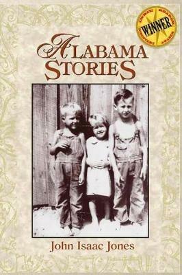 Alabama Stories - John Isaac Jones - cover