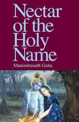 Nectar of the Holy Name - Manindranath Guha - cover