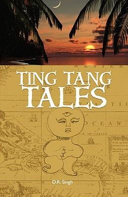 Ting Tang Tales - D R Singh - cover