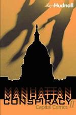 Manhattan Conspiracy: Capital Crimes