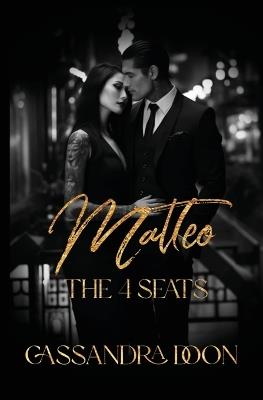 Matteo - The 4 Seats - Cassandra Doon - cover