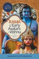 Rama and the Early Avatars of Vishnu: Plus Ramayana Abridged - Swami Achuthananda - cover