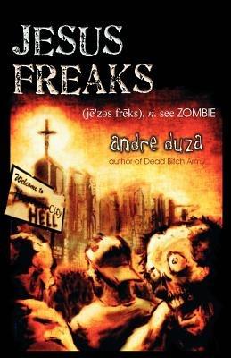 Jesus Freaks - Andre Duza - cover