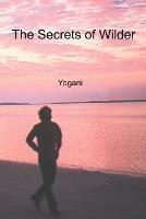 The Secrets of Wilder - Yogani - cover