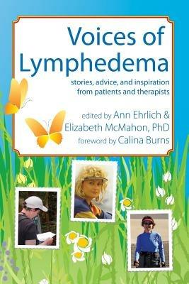 Voices of Lymphedema: Stories, Advice, and Inspiration from Patients and Therapists - cover