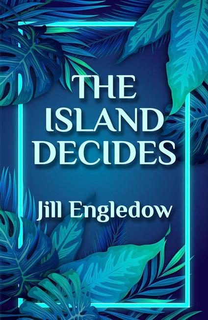 The Island Decides