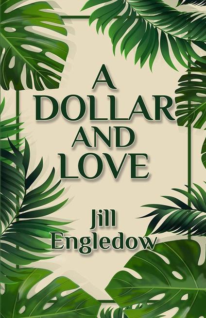 A Dollar and Love