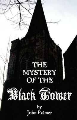 Mystery of the Black Tower - John Palmer - cover
