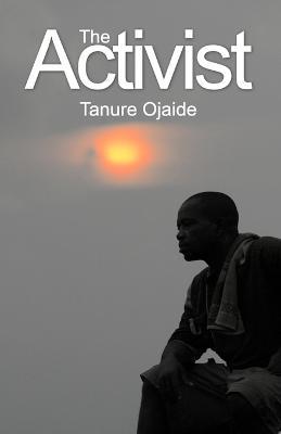 The Activist - Tanure Ojaide - cover