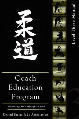 United States Judo Association Coach Education Program Level 3 - Christopher Dewey - cover