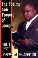 The Psalm and Prayers Of Joseph, Vol. #1 - Sr Joseph Allen Ashe - cover