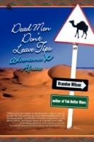 Dead Men Don't Leave Tips: Adventures X Africa - Brandon Wilson - cover
