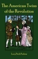 The American Twins of the Revolution - Lucy Fitch Perkins - cover