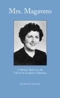 Mrs. Magavero: A History Based on the Life of an Academic Librarian - J B Fitzpatrick - cover