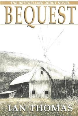 Bequest - Ian Thomas - cover